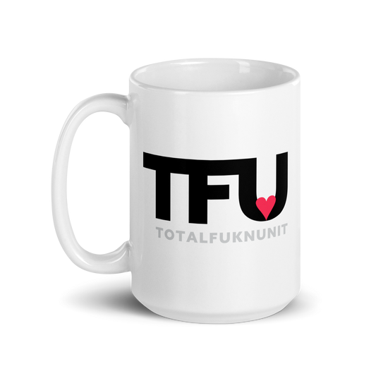 White glossy mug TFU – Total Fukn Unit