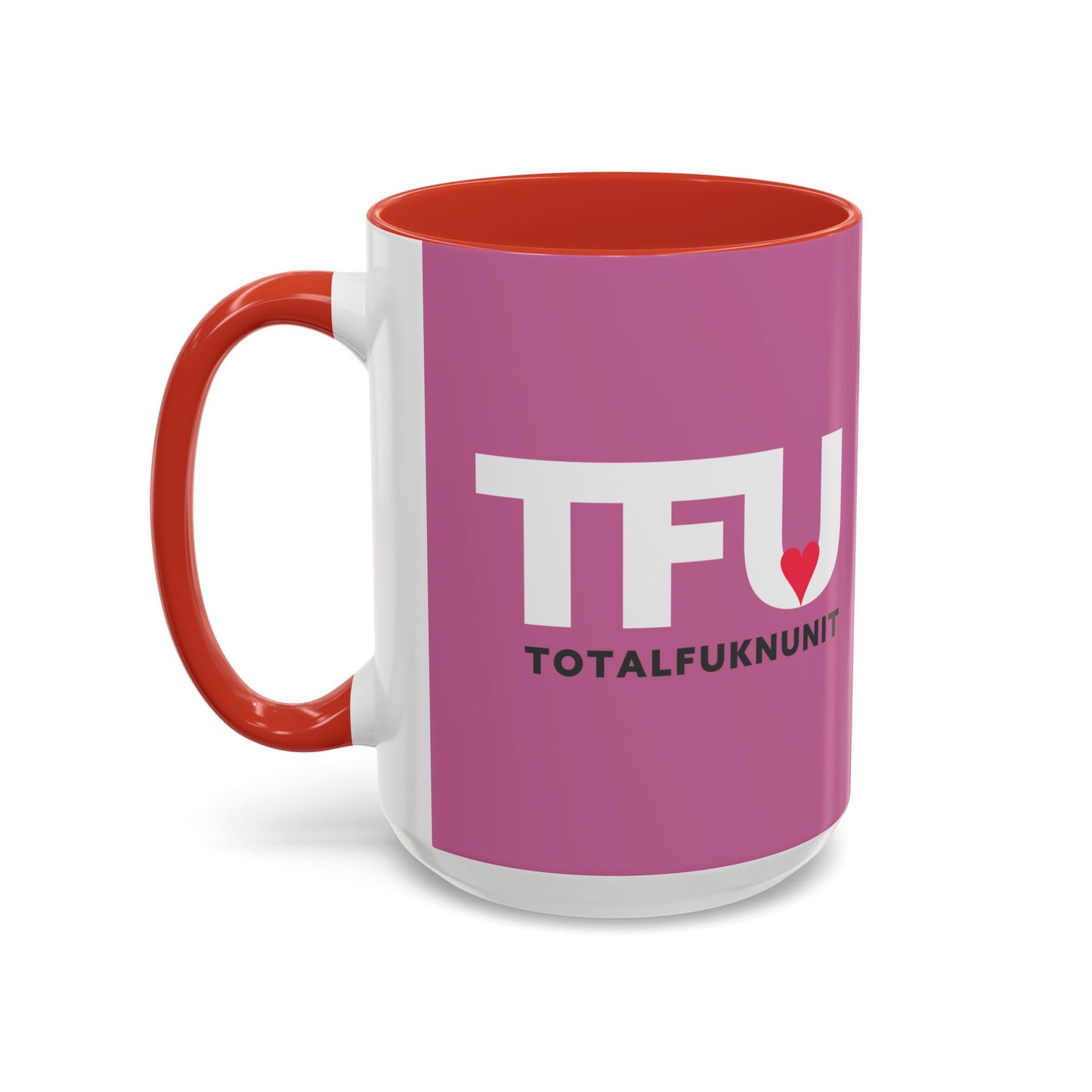 TFU – Total Fukn Unit Accent Coffee Mug — Pink Heart Design (11/15 oz)