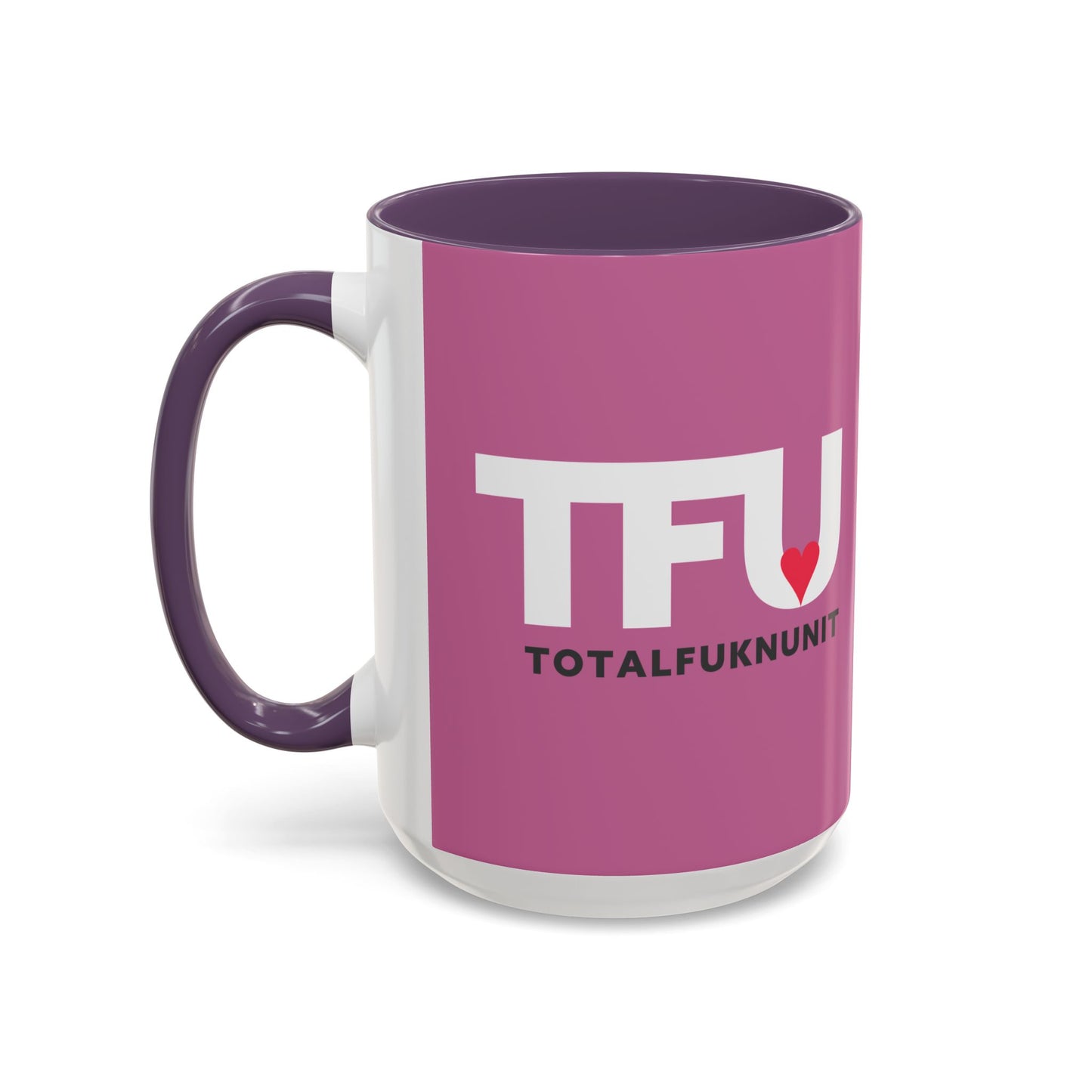 TFU – Total Fukn Unit Accent Coffee Mug — Pink Heart Design (11/15 oz)