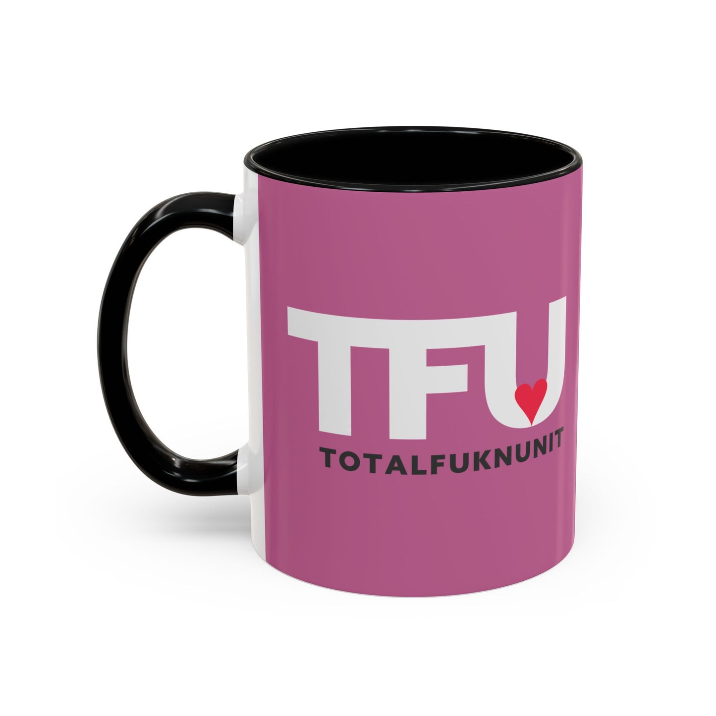 TFU – Total Fukn Unit Accent Coffee Mug — Pink Heart Design (11/15 oz)