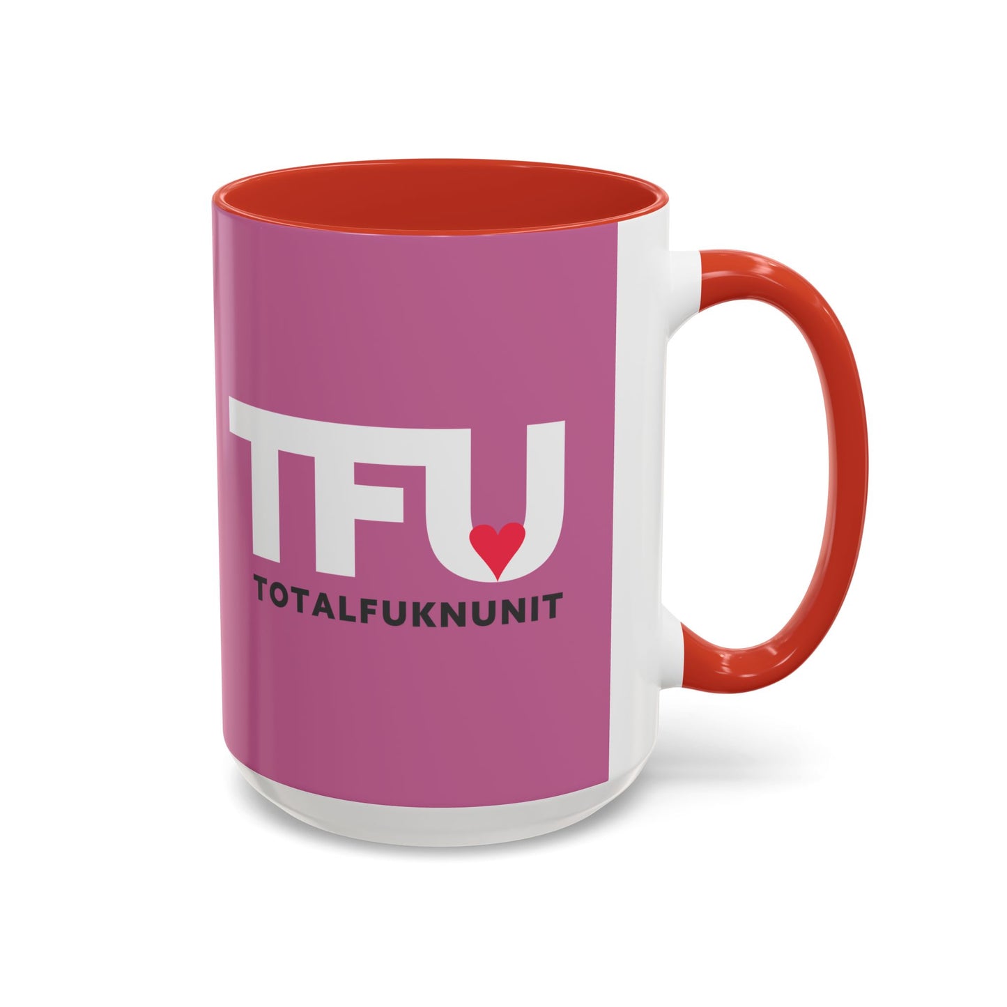TFU – Total Fukn Unit Accent Coffee Mug — Pink Heart Design (11/15 oz)