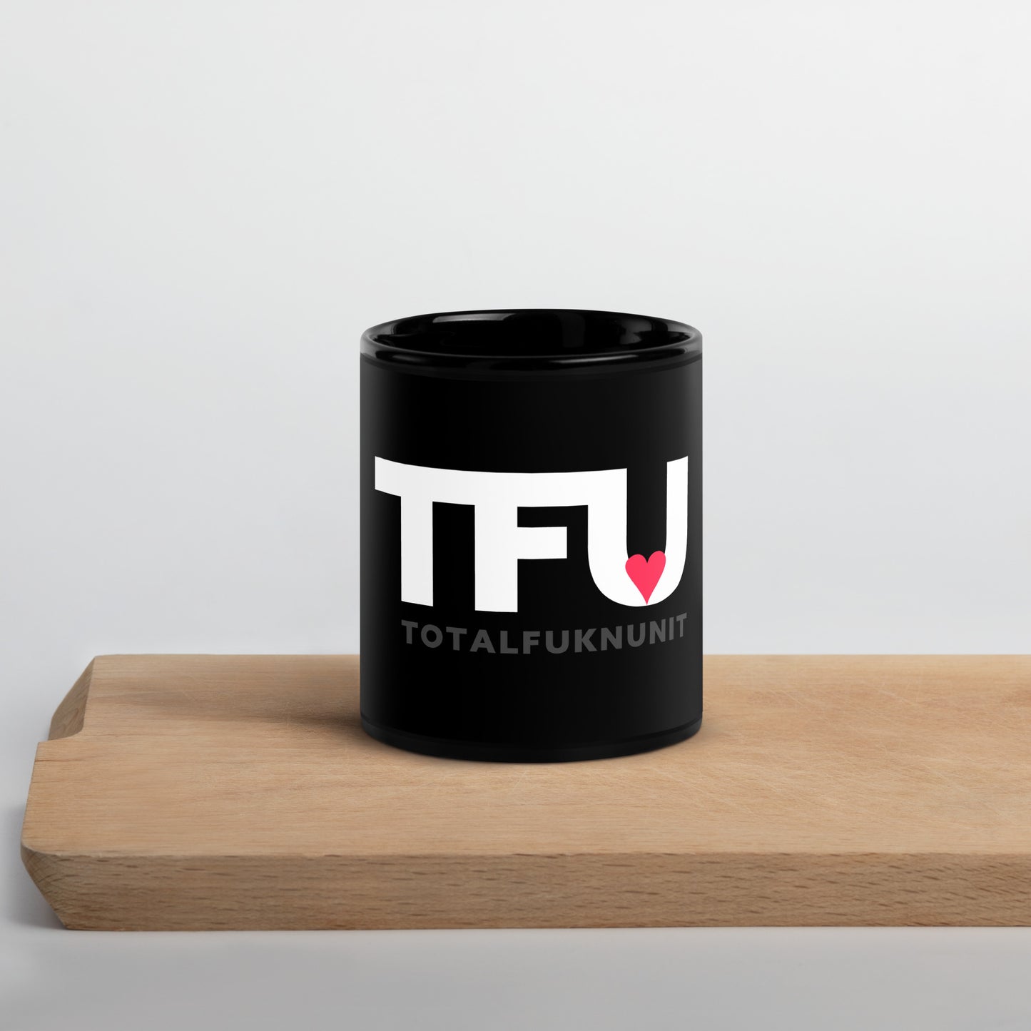 Black Glossy Mug – TFU Total Fukn Unit