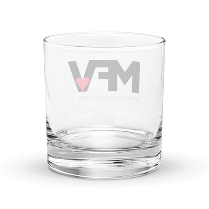 MFV – My Fukn Valentine Rocks glass