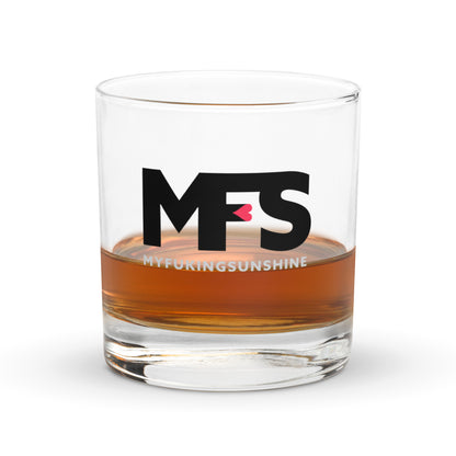 MFS – My Fukn Sunshine Rocks glass
