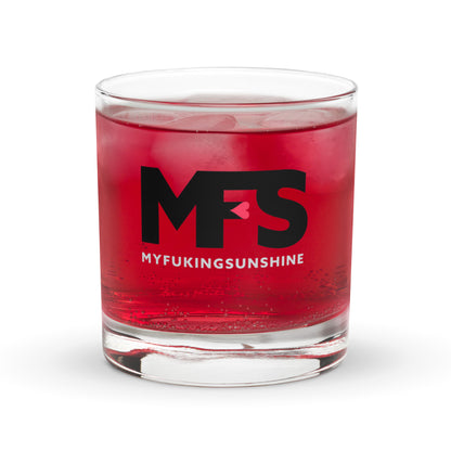 MFS – My Fukn Sunshine Rocks glass