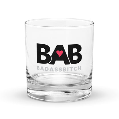 BAB – Bad Ass Bitch Rocks glass