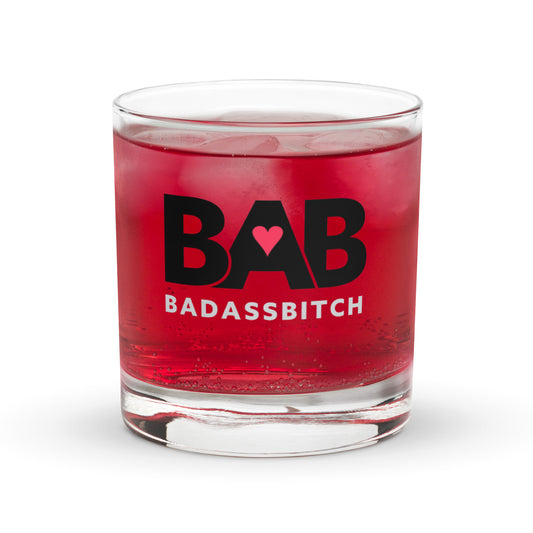 BAB – Bad Ass Bitch Rocks glass