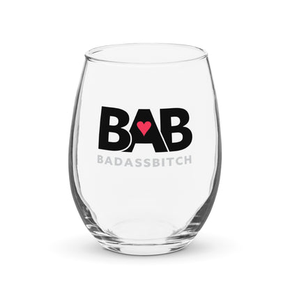 BAB – Bada Ass Bitch Stemless wine glass
