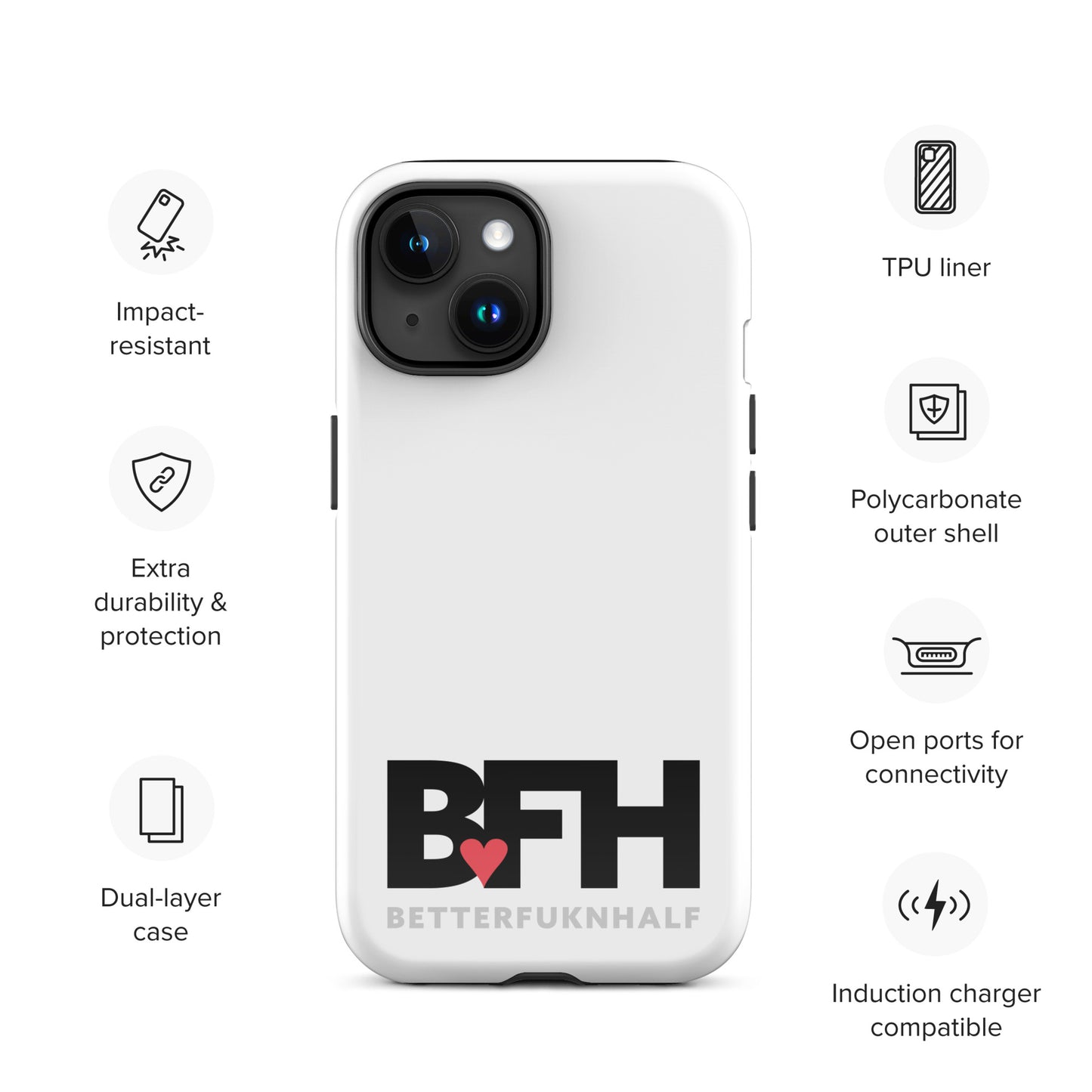 Tough Case for iPhone® BFH – Better Fukn Half