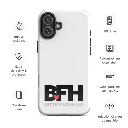 Tough Case for iPhone® BFH – Better Fukn Half