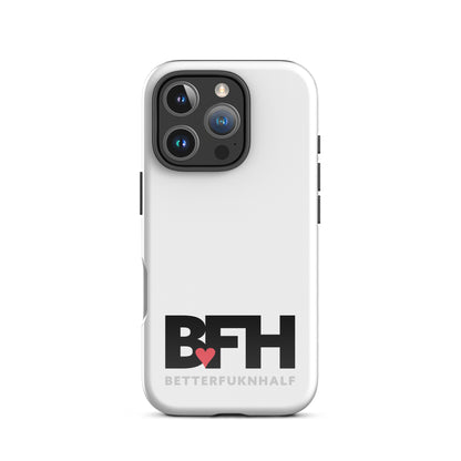 Tough Case for iPhone® BFH – Better Fukn Half