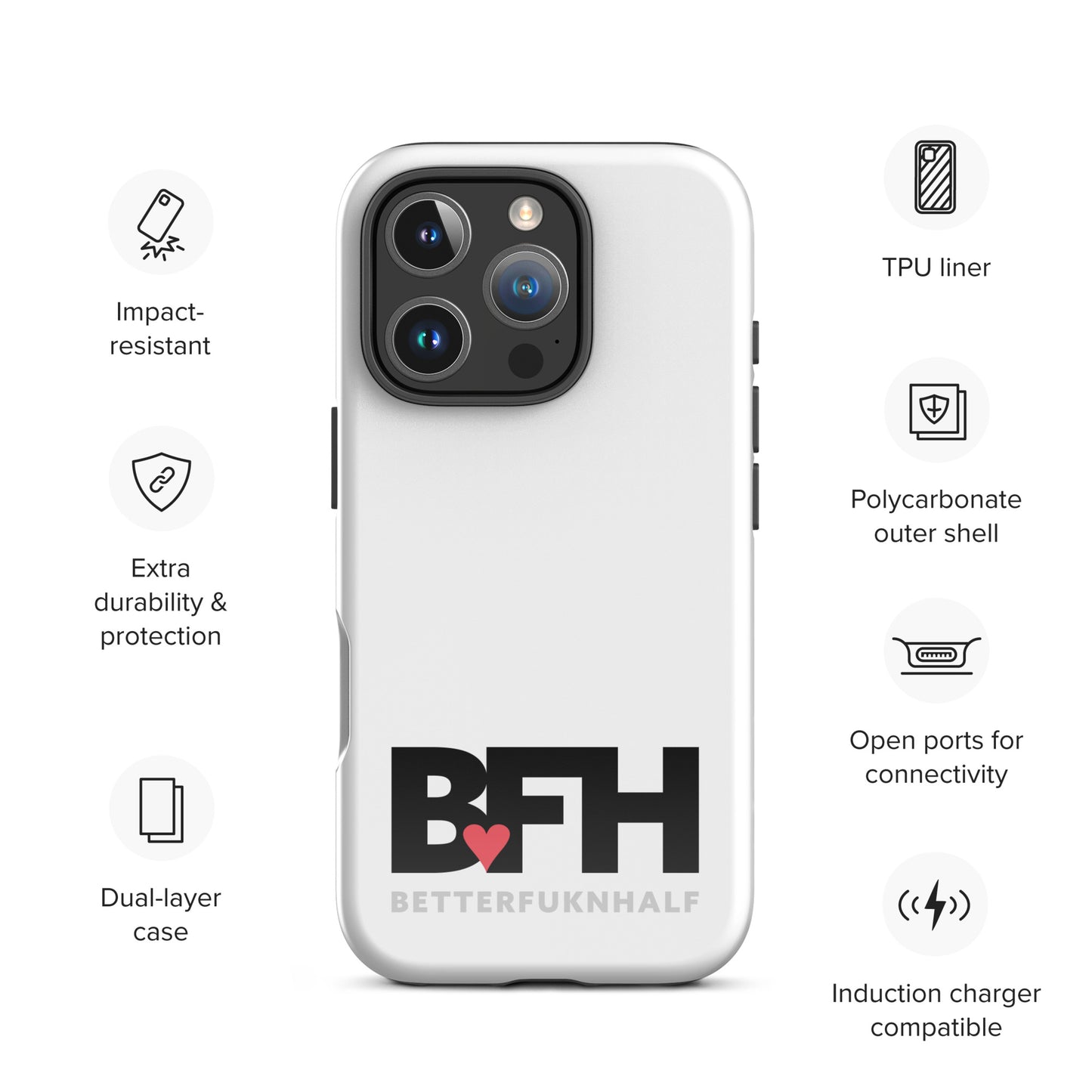Tough Case for iPhone® BFH – Better Fukn Half