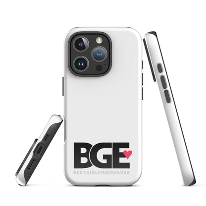 BGE – Best Girlfriend Ever Tough Case for iPhone®