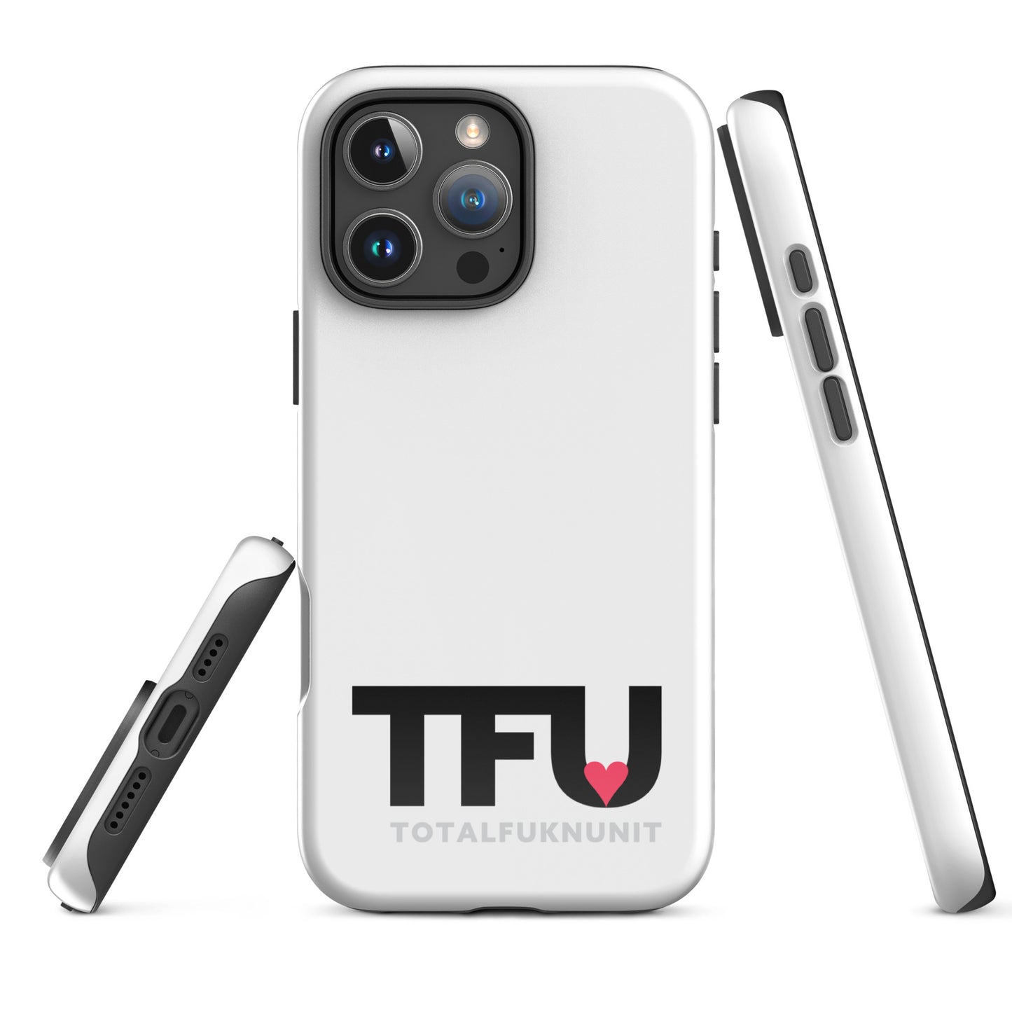 Tough Case for iPhone® TFU – Total Fukn Unit