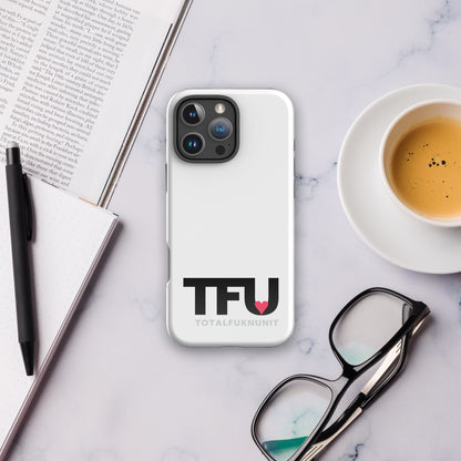Tough Case for iPhone® TFU – Total Fukn Unit