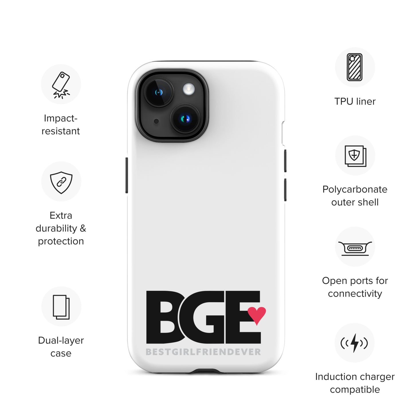 BGE – Best Girlfriend Ever Tough Case for iPhone®