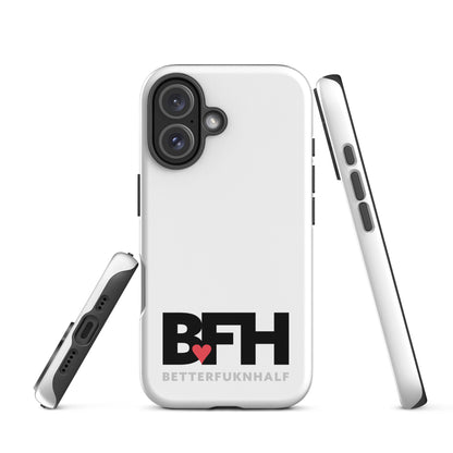 Tough Case for iPhone® BFH – Better Fukn Half