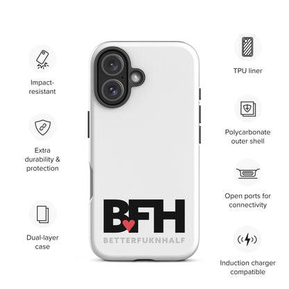 Tough Case for iPhone® BFH – Better Fukn Half