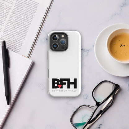 Tough Case for iPhone® BFH – Better Fukn Half
