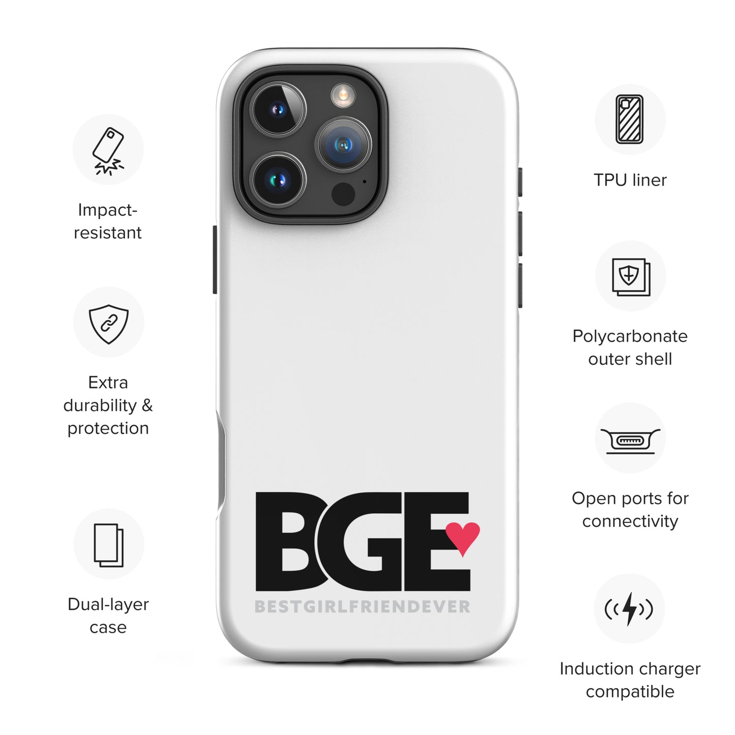 BGE – Best Girlfriend Ever Tough Case for iPhone®