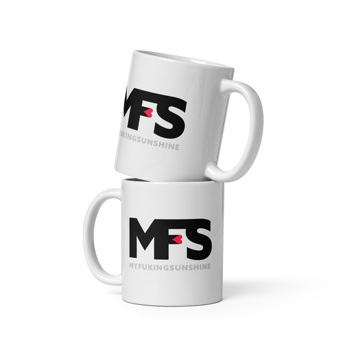 White glossy mug MFS – My Fuckn Sunshine