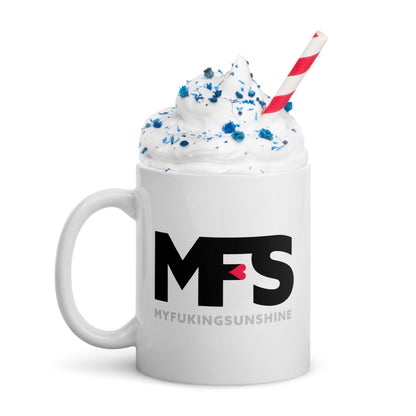 White glossy mug MFS – My Fuckn Sunshine