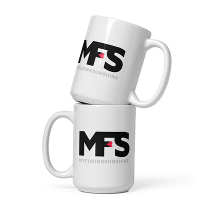 White glossy mug MFS – My Fuckn Sunshine