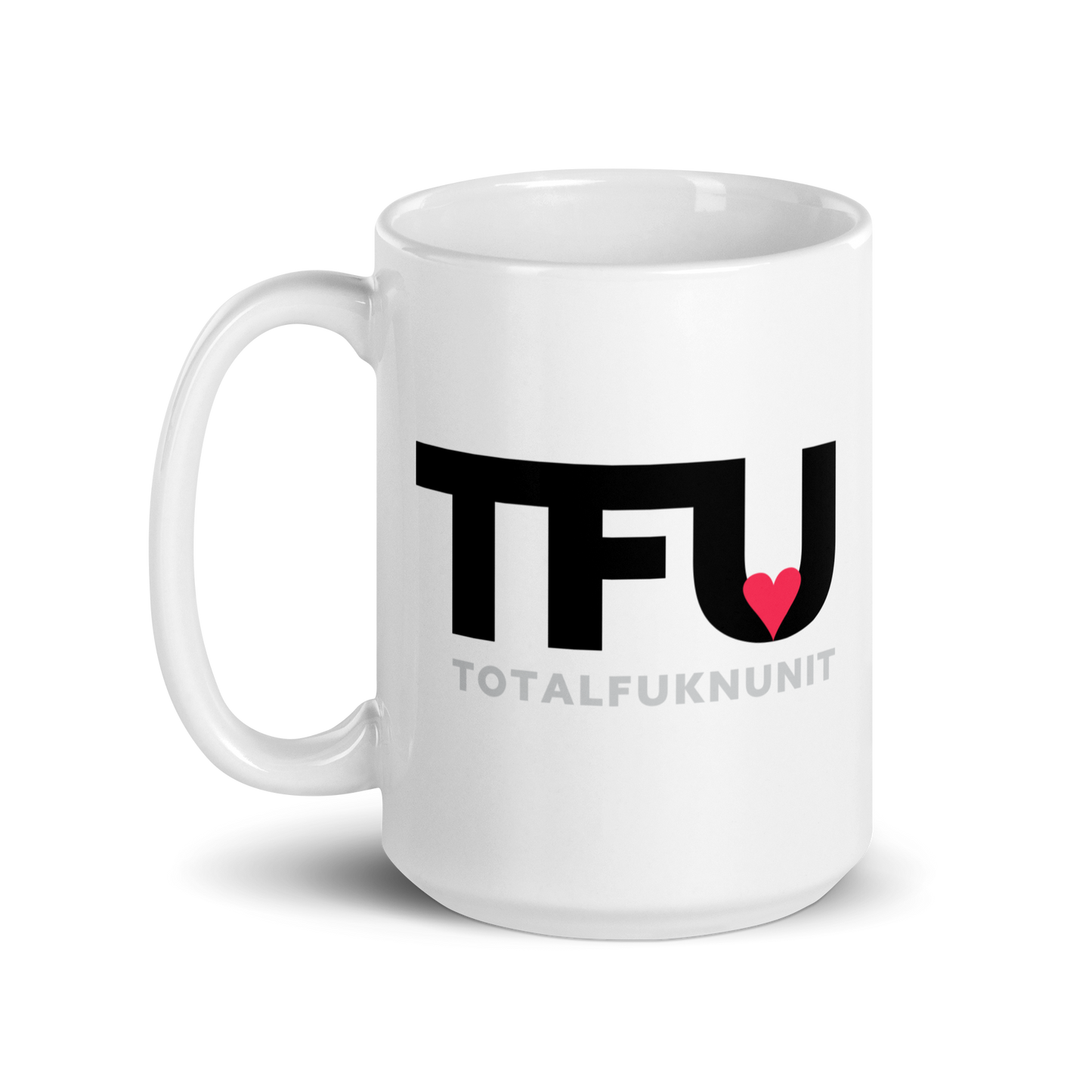 White glossy mug TFU – Total Fukn Unit
