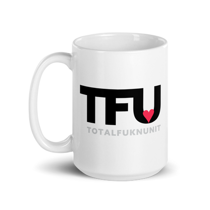 White glossy mug TFU – Total Fukn Unit