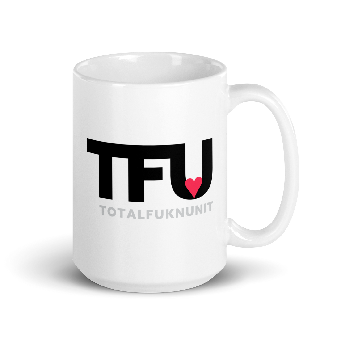 White glossy mug TFU – Total Fukn Unit