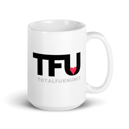 White glossy mug TFU – Total Fukn Unit