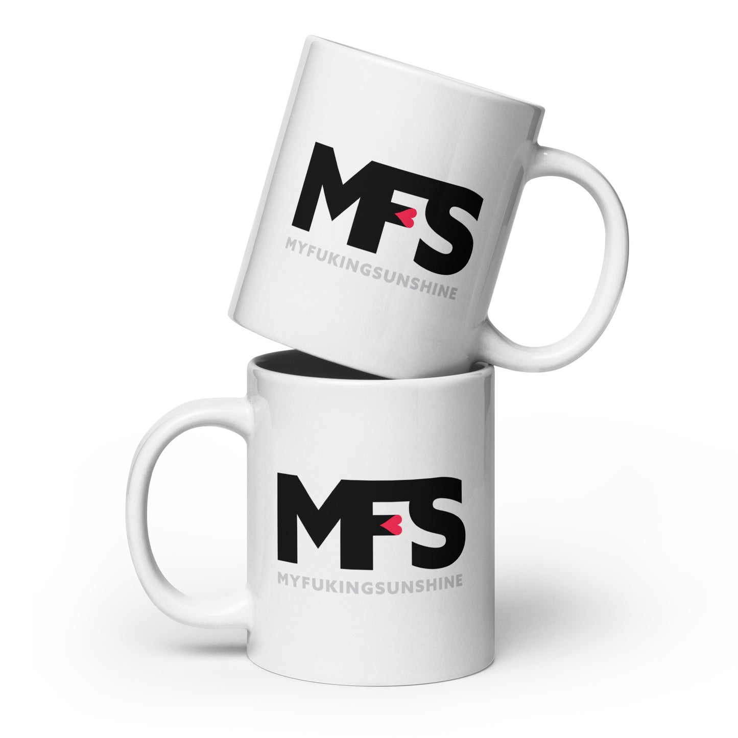 White glossy mug MFS – My Fuckn Sunshine