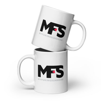 White glossy mug MFS – My Fuckn Sunshine